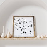 WilliamRaeDesigns Dark Walnut I Have Found The One Whom My Soul Loves | Wood Sign