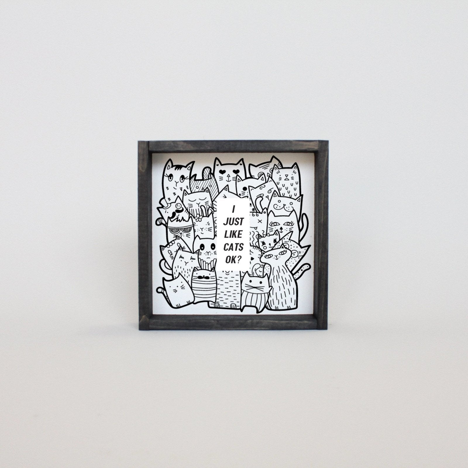 WilliamRaeDesigns Ebony I Just Like Cats, Ok? | Wood Sign