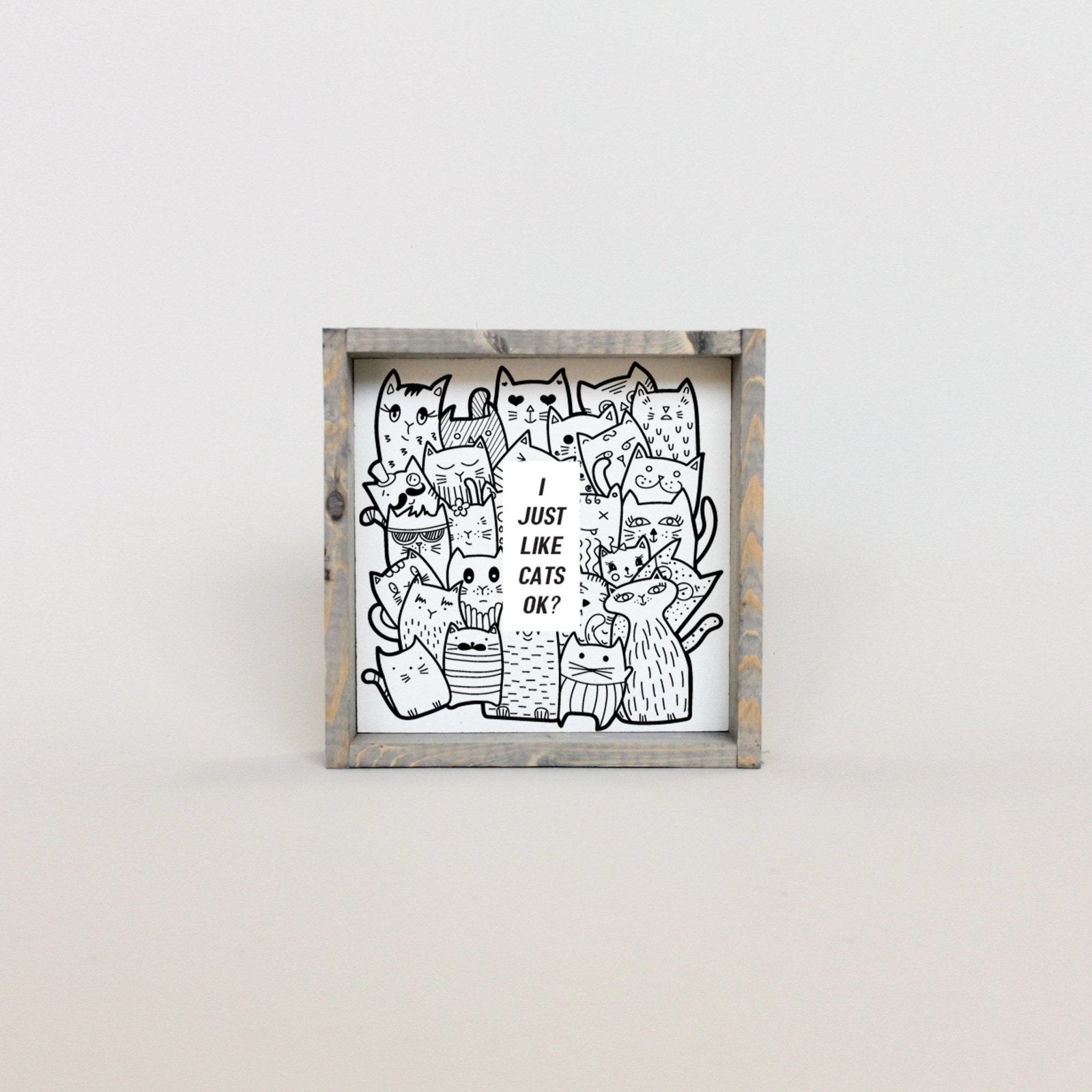 WilliamRaeDesigns Classic Gray I Just Like Cats, Ok? | Wood Sign