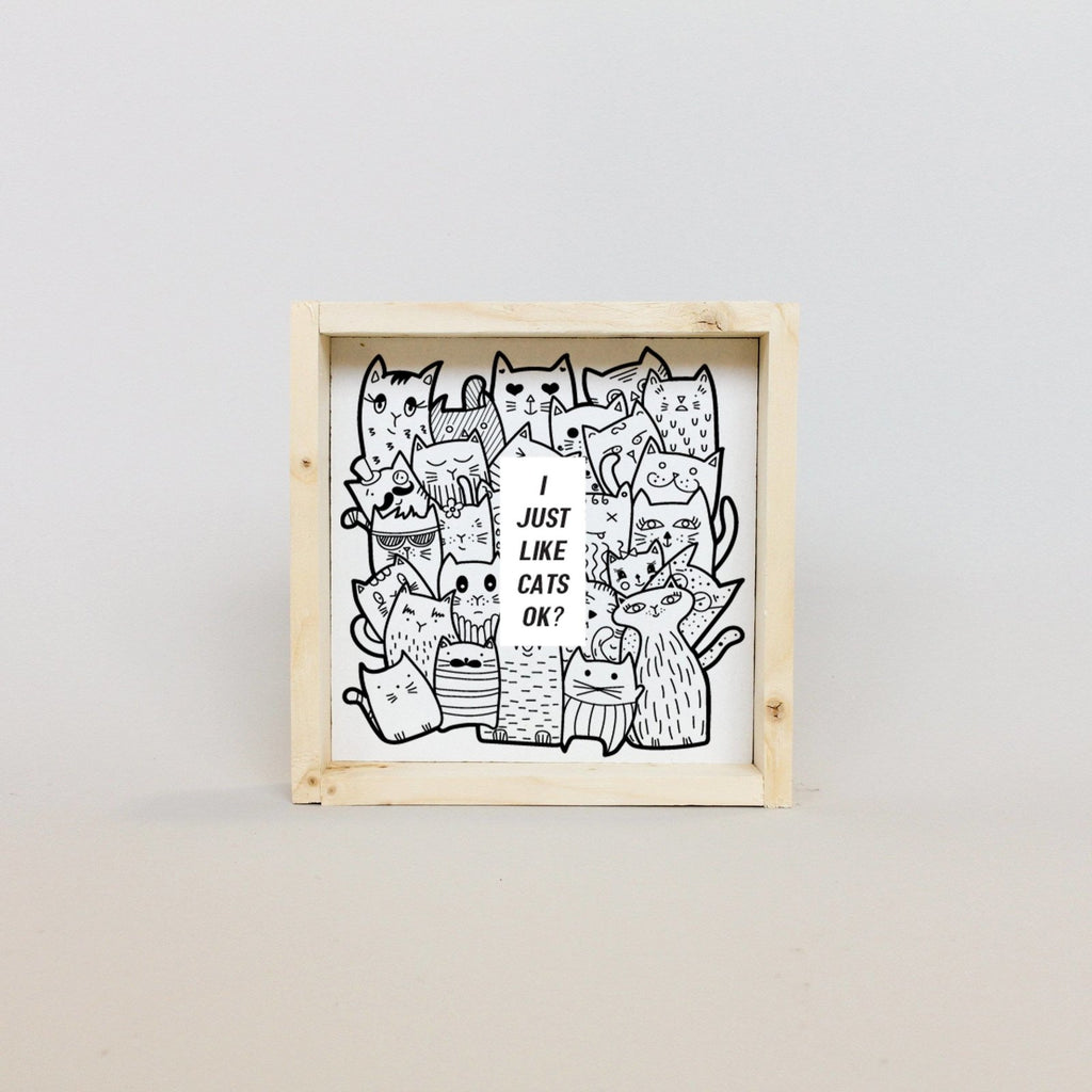 WilliamRaeDesigns Natural I Just Like Cats, Ok? | Wood Sign