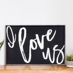WilliamRaeDesigns I Love Us | Wood Sign