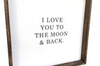 I Love You To The Moon & Back | Wood Sign farmhouse signs, rustic signs, joanna gaines style signs, farmhouse decor, Farmhouse style