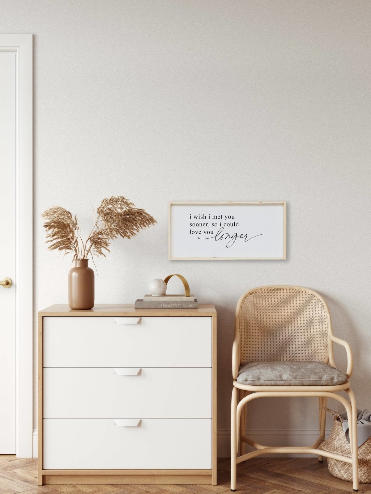 WilliamRaeDesigns Natural I Wish I Met You Sooner, So I Could Love You Longer | Wood Sign