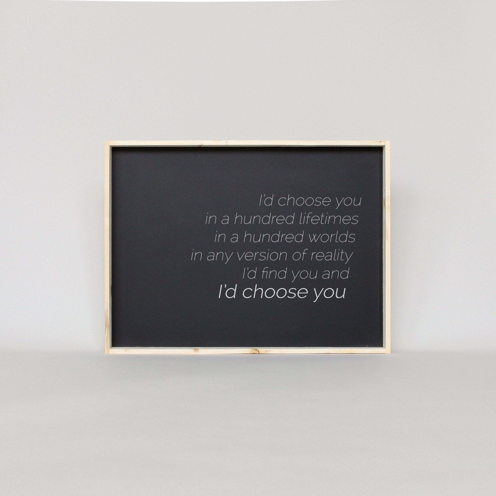 I'd Choose You farmhouse signs, rustic signs, joanna gaines style signs, farmhouse decor, Farmhouse style