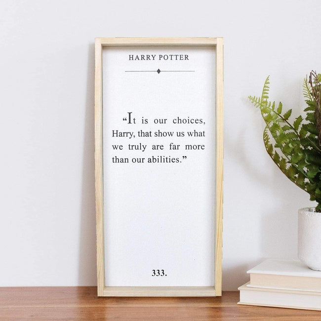 Williamrae Designs Wood Signs It Is Our Choices Harry - Harry Potter Quote | Wood Sign