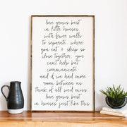 Love Grows Best in Little Houses | Wood Sign - WilliamRaeDesigns
