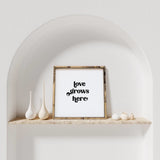 Love Grows Here | Wood Sign - WilliamRaeDesigns