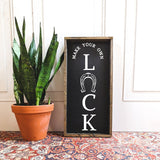 Make Your Own Luck Wood Sign - WilliamRaeDesigns