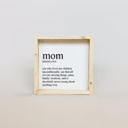 Mom Definition | Wood Sign - WilliamRaeDesigns