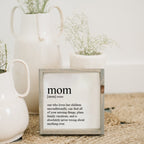 Mom Definition | Wood Sign - WilliamRaeDesigns