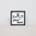 Plant Mom | Wood Sign - WilliamRaeDesigns