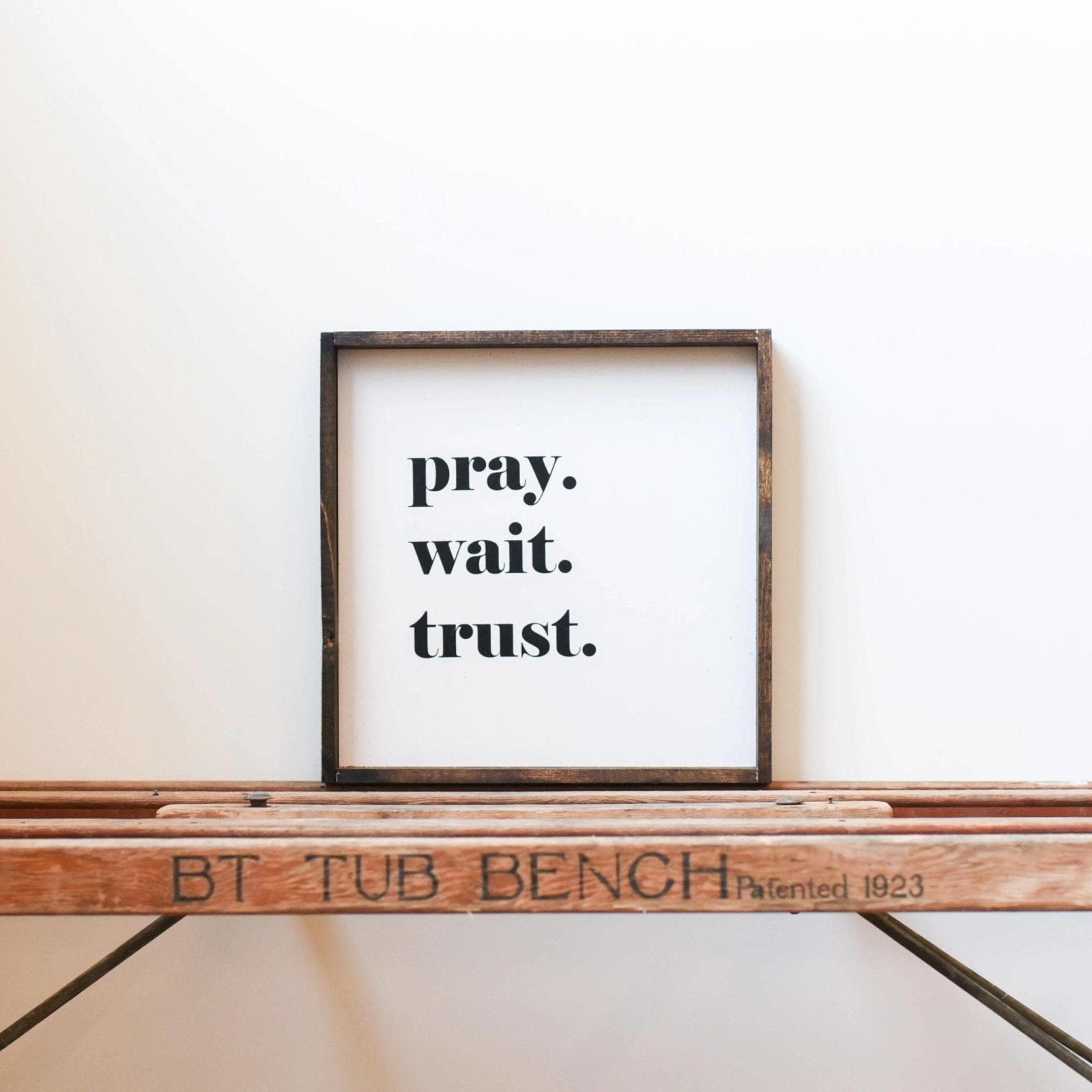 Pray. Trust. Wait. | Wood Sign - WilliamRaeDesigns