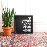 So Fresh & So Clean Clean Sign - WilliamRaeDesigns