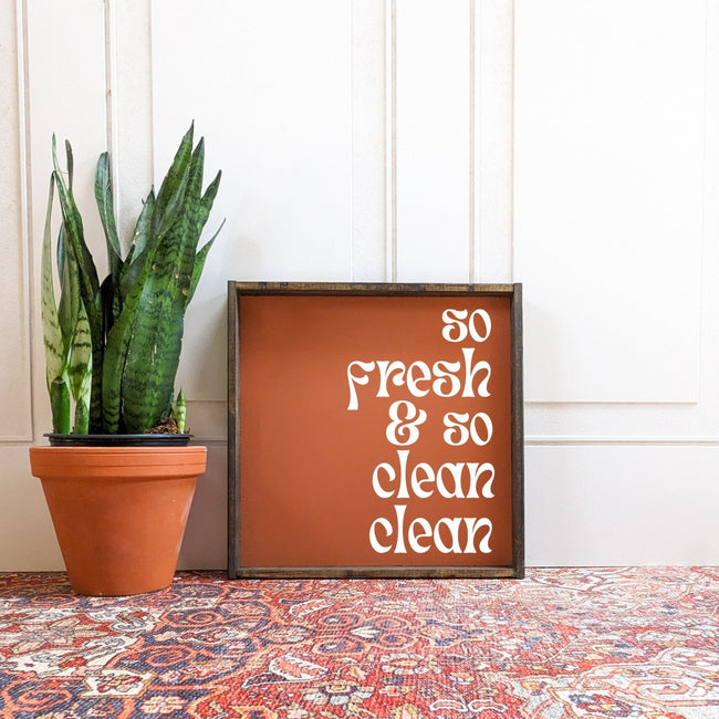 So Fresh & So Clean Clean Sign– WilliamRaeDesigns