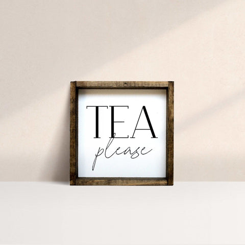 Tea Please | Wood Sign - WilliamRaeDesigns