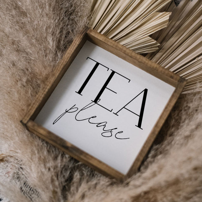 Tea Please | Wood Sign - WilliamRaeDesigns