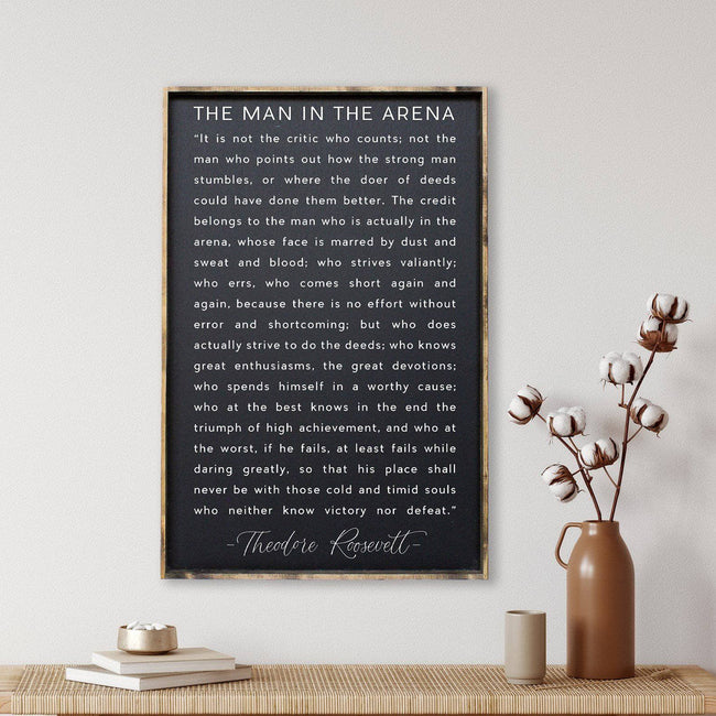The Man in the Arena Quote | Wood Sign - WilliamRaeDesigns
