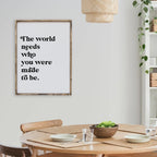 The World Needs Who You Were Made To Be | Wood Sign - WilliamRaeDesigns