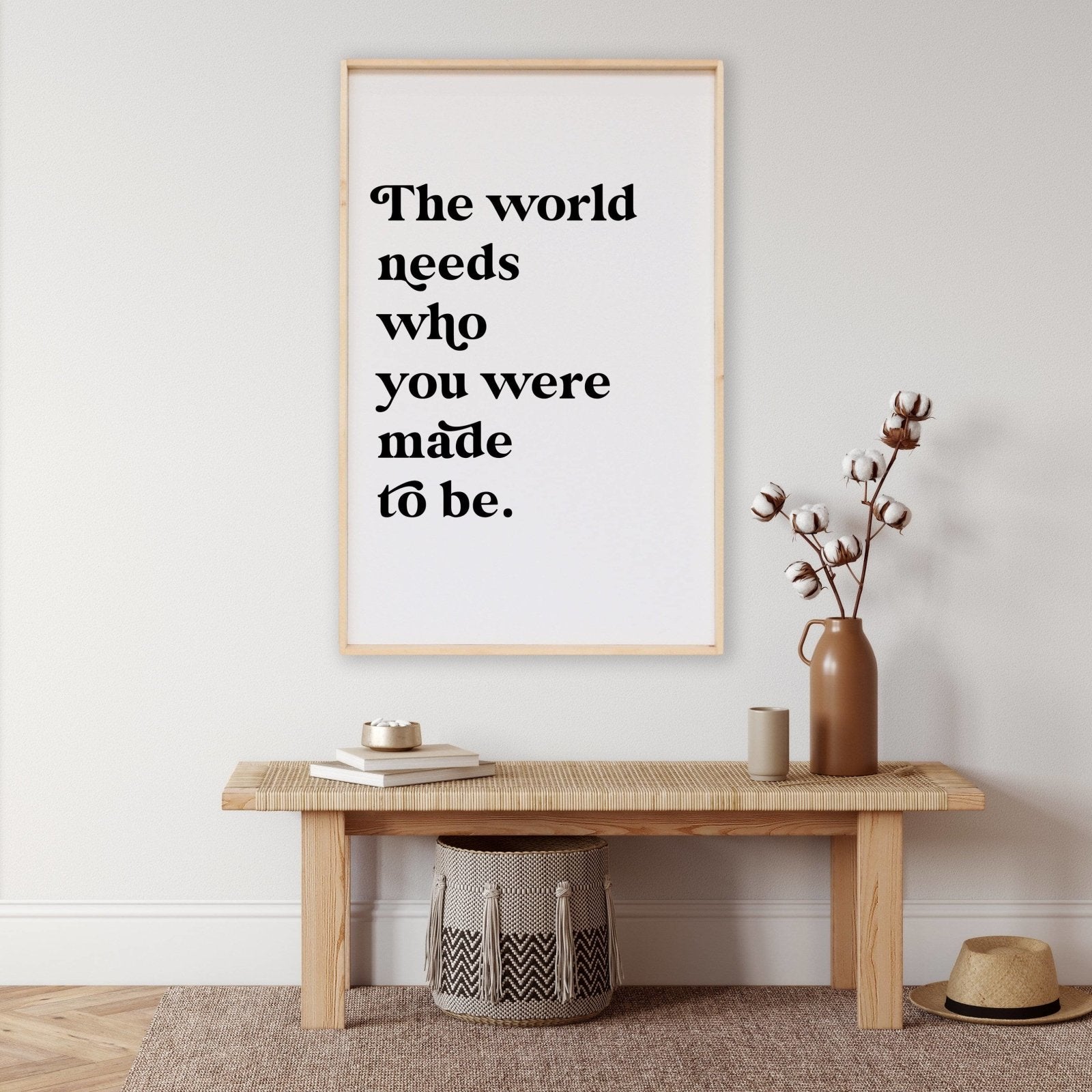 The World Needs Who You Were Made To Be | Wood Sign - WilliamRaeDesigns