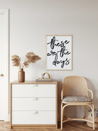These Are The Days | Wood Sign - WilliamRaeDesigns
