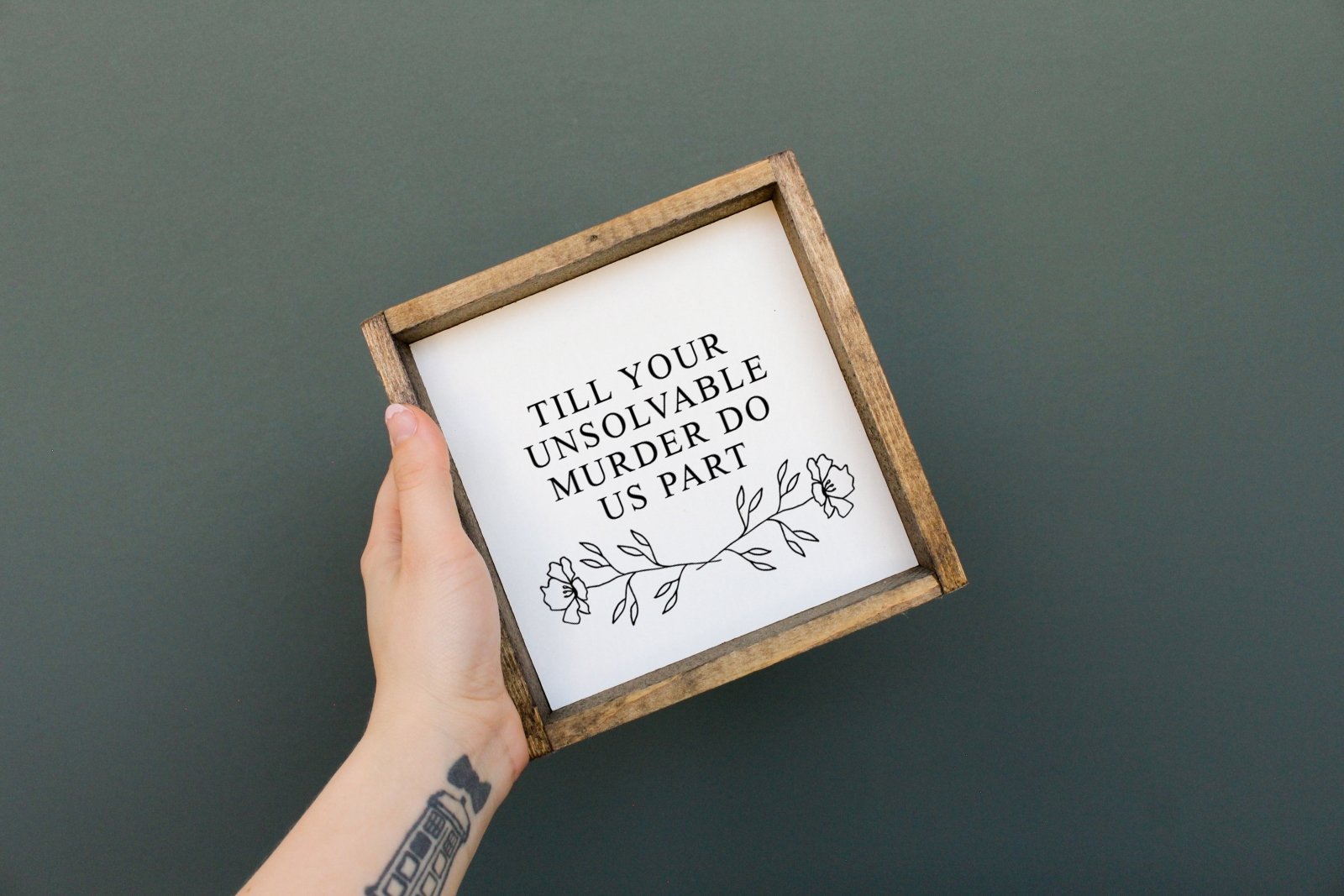 Till Your Unsolvable Murder Do Us Part | Wood Sign - WilliamRaeDesigns