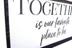 Together Is Our Favorite Place To Be | Wood Sign - WilliamRaeDesigns