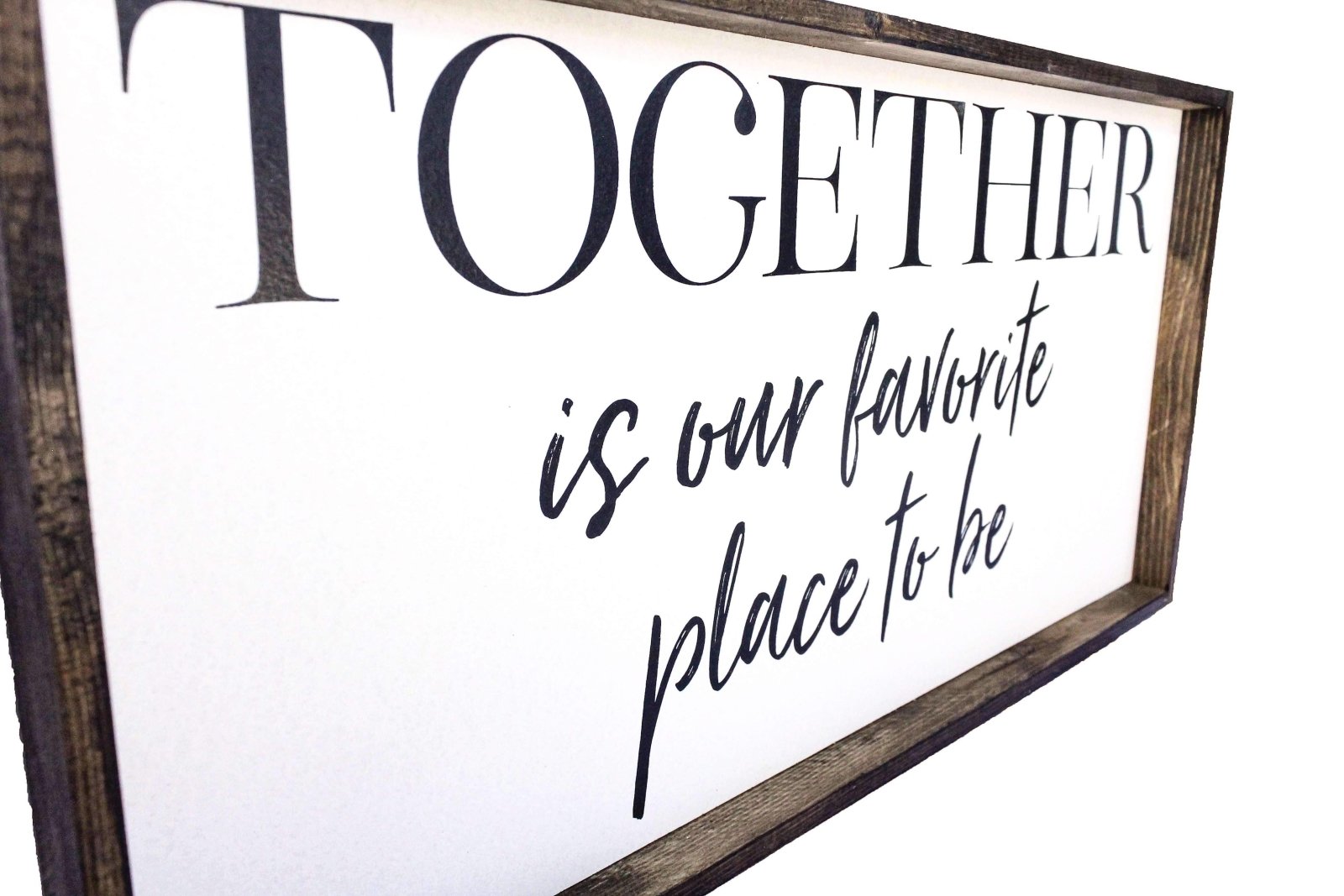 Together Is Our Favorite Place To Be | Wood Sign - WilliamRaeDesigns