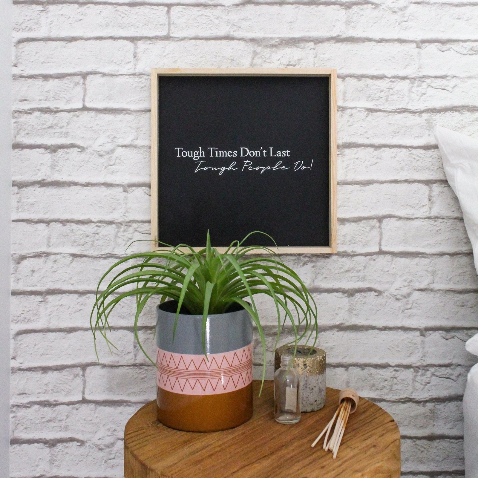 Tough Times Don't Last Tough People Do - WilliamRaeDesigns