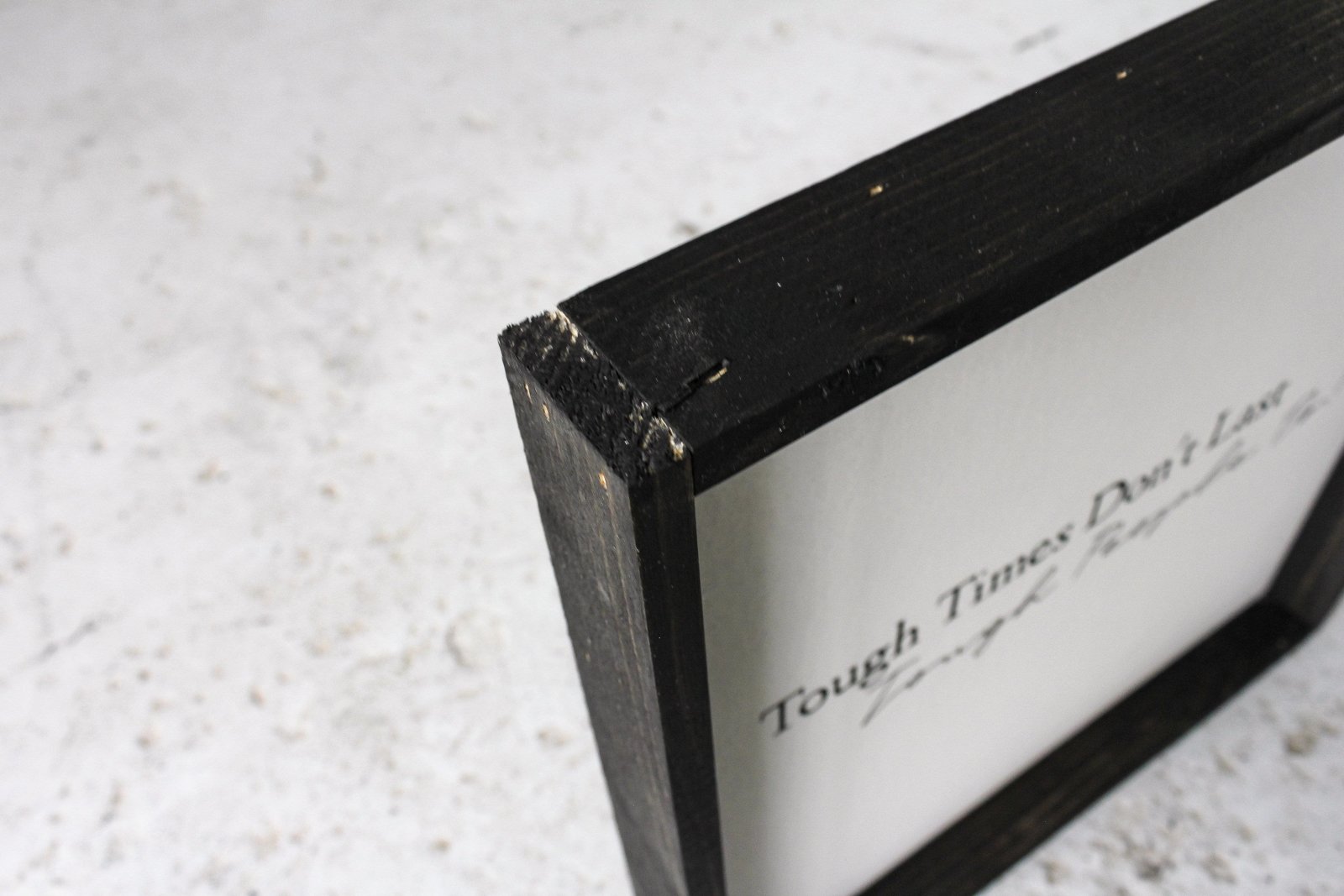 Tough Times Don't Last Tough People Do - WilliamRaeDesigns