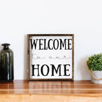 Welcome To Our Home | Wood Sign - WilliamRaeDesigns