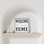 Welcome To Our Home | Wood Sign - WilliamRaeDesigns