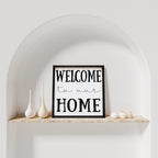 Welcome To Our Home | Wood Sign - WilliamRaeDesigns