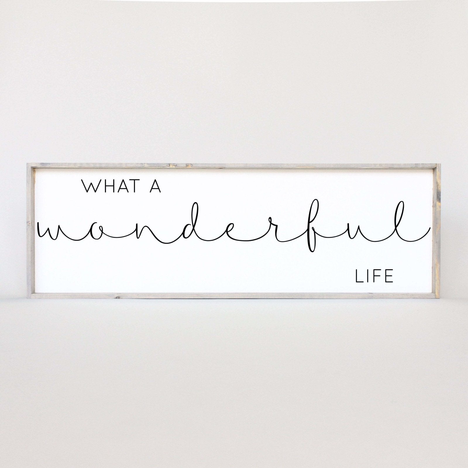 What A Wonderful Life | Wood Sign - WilliamRaeDesigns