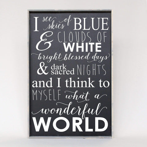 What A Wonderful World | Wood Sign - WilliamRaeDesigns