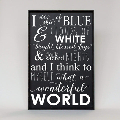 What A Wonderful World | Wood Sign - WilliamRaeDesigns