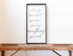 When You Love What You Have, You Have Everything You Need | Wood Sign - WilliamRaeDesigns