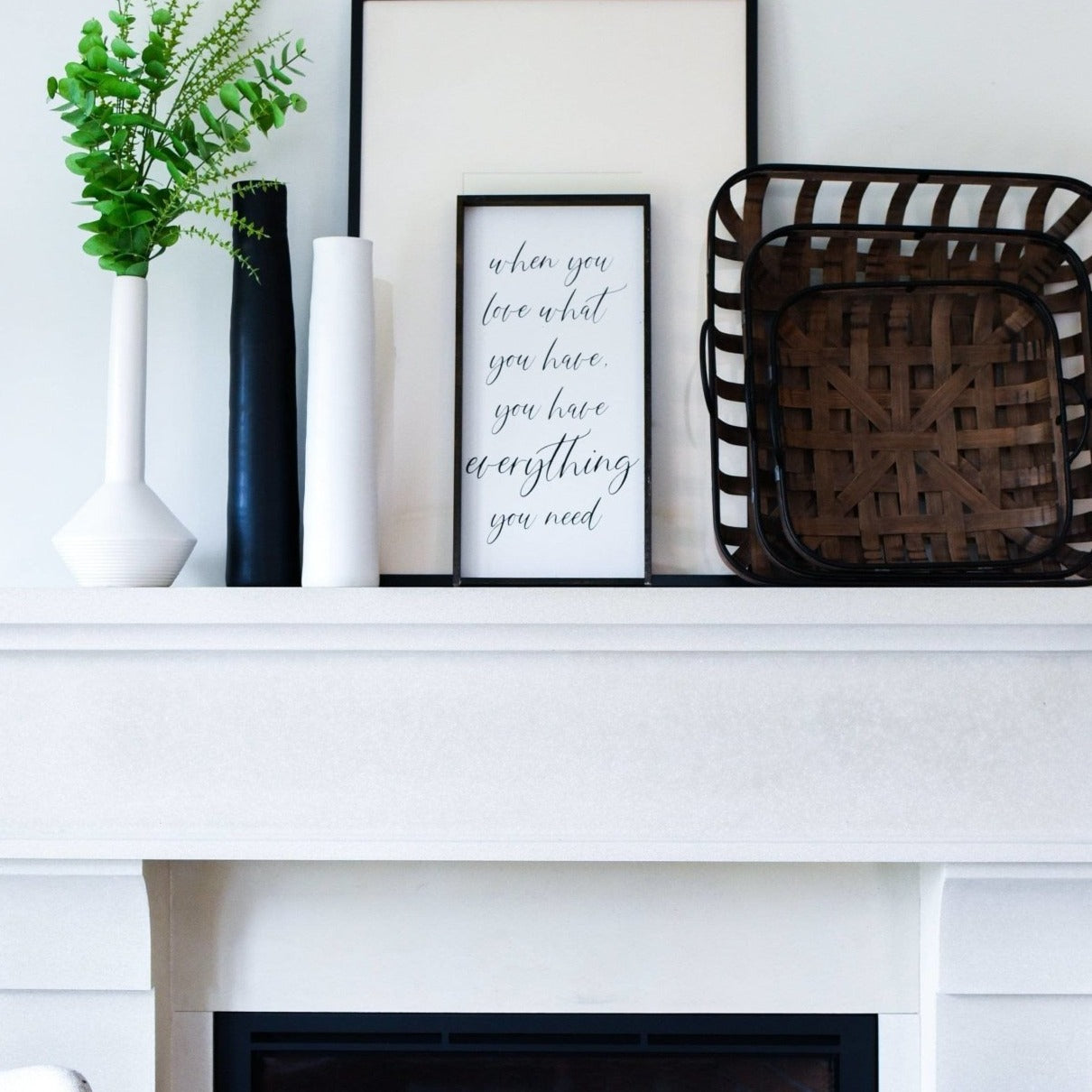 When You Love What You Have, You Have Everything You Need | Wood Sign - WilliamRaeDesigns