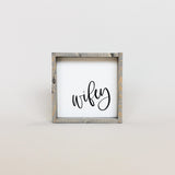 Wifey | Wood Sign - WilliamRaeDesigns