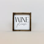 Wine Please | Wood Sign - WilliamRaeDesigns