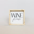 Wine Please | Wood Sign - WilliamRaeDesigns