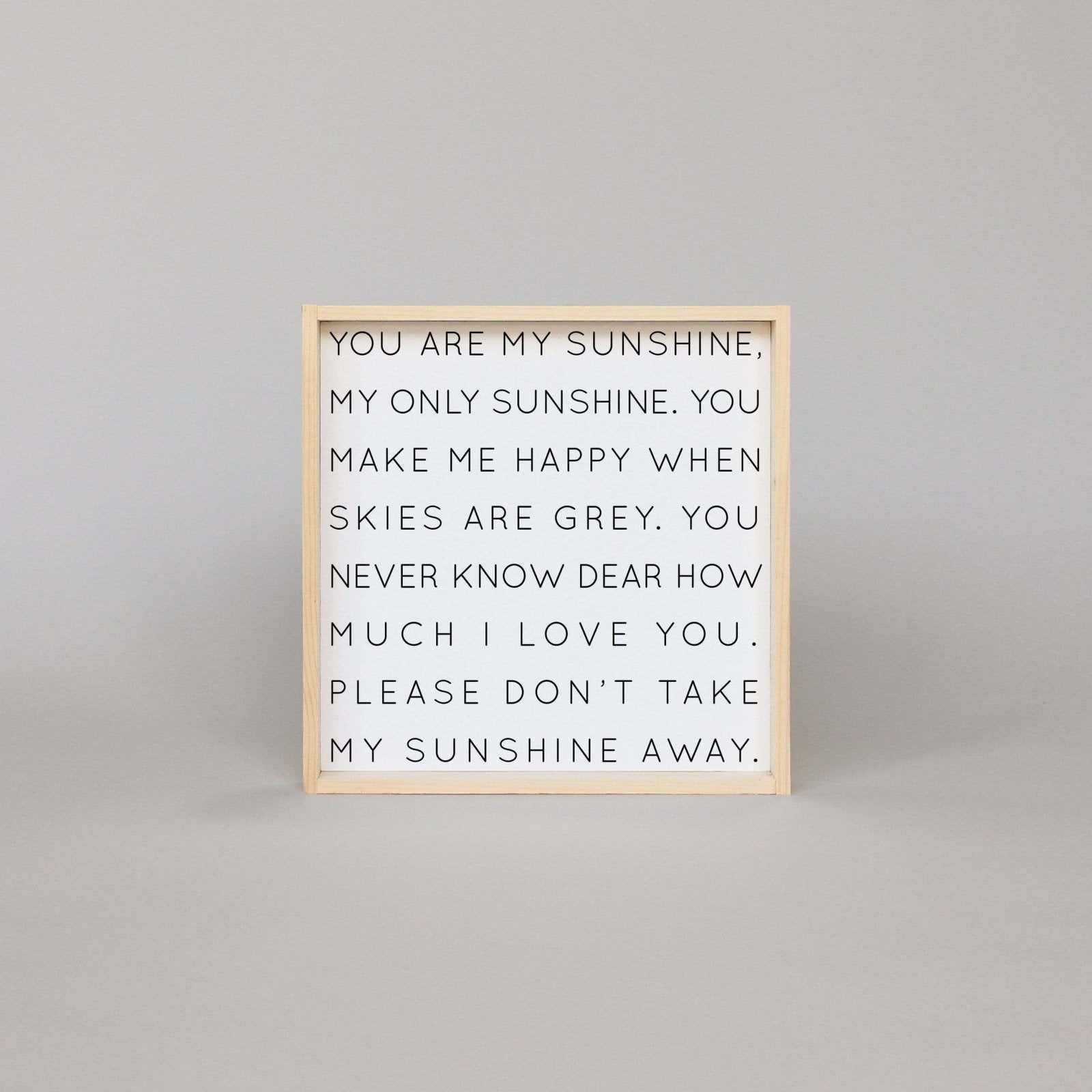 You Are My Sunshine | Wood Sign - WilliamRaeDesigns
